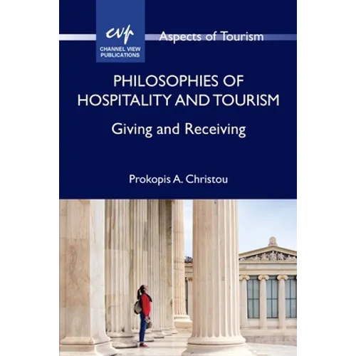 Philosophies of Hospitality and Tourism: Giving and Receiving - Paperback