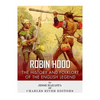 Robin Hood: The History and Folklore of the English Legend - Paperback