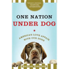 One Nation Under Dog - Paperback