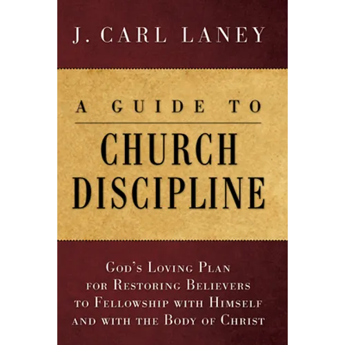 A Guide to Church Discipline - Paperback
