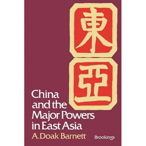 China and the Major Powers in East Asia - Paperback