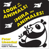 Look at the Animals!/¡Mira Los Animales! (Bilingual English-Spanish Edition) - Board Book