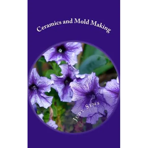 Ceramics and Mold Making: Helps and Hints - Paperback