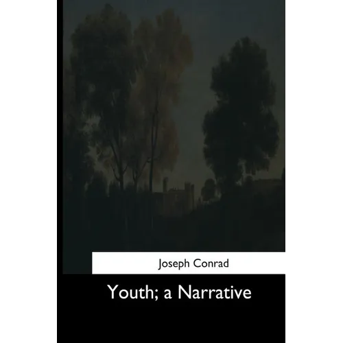 Youth, a Narrative - Paperback