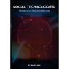 Social Technologies: Creating Value Through Connections - Paperback