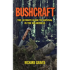 Bushcraft: The Ultimate Guide to Survival in the Wilderness - Paperback