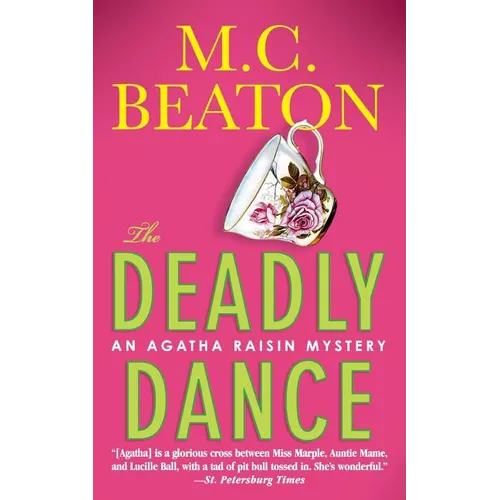 The Deadly Dance: An Agatha Raisin Mystery - Paperback