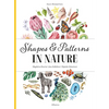 Shapes and Patterns in Nature - Hardcover
