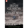 The Irish Guards in the Great War - volume 2 - The Second Battalion - Hardcover