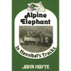 Alpine Elephant: In Hannibal's Tracks - Paperback
