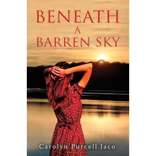 Beneath A Barren Sky - Paperback