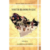 Youth Bloom in Gcc - Hardcover