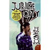 Jubilee City: A Memoir at Full Speed - Paperback
