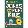 GiggleFest Jokes For Kids - Christmas Edition: 300 Silly Christmas Puns, Riddles, Tongue Twisters and Knock Knock Jokes For Ages 6 to10 - Paperback