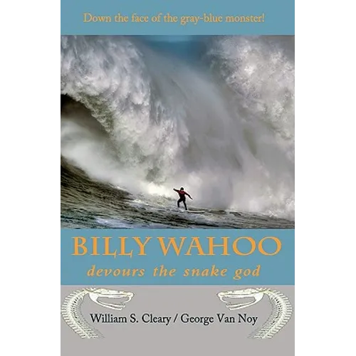 Billy Wahoo: devours the snake god - Paperback