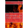 History of the arians - Paperback
