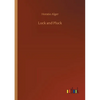 Luck and Pluck - Paperback