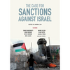 The Case for Sanctions Against Israel - Paperback