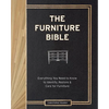 The Furniture Bible: Everything You Need to Know to Identify, Restore & Care for Furniture - Hardcover