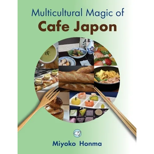Multicultural Magic of Cafe Japon - Paperback