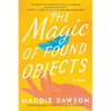 The Magic of Found Objects - Paperback
