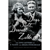 Dear Scott, Dearest Zelda: The Love Letters of F. Scott and Zelda Fitzgerald - Paperback