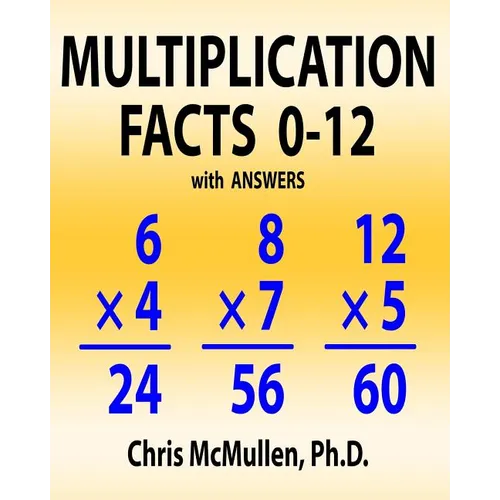 Multiplication Facts 0-12 with Answers: Improve Your Math Fluency Worksheets - Paperback