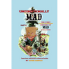 Unconditionally Mad, Part B - The First Unauthorized History of Mad Magazine - Paperback