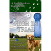 High in Trial: A Raine Stockton Dog Mystery - Paperback