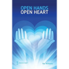 Open Hands Open Heart: Discovering God's Amazing Generosity - Paperback