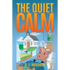 The Quiet Calm - Paperback