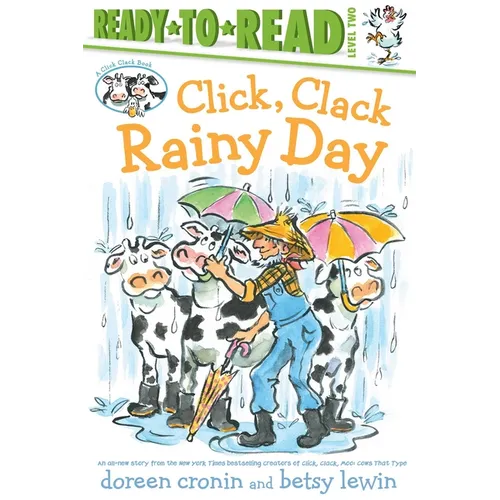 Click, Clack Rainy Day/Ready-To-Read Level 2 - Paperback
