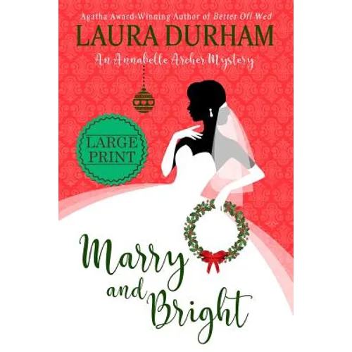 Marry and Bright: A Holiday Novella - Paperback