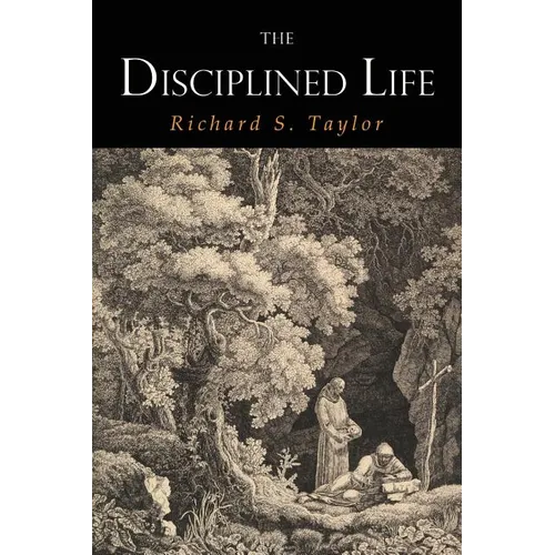The Disciplined Life - Paperback