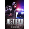 Justified: The Story of Caterrious Mitchell - Paperback