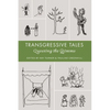 Transgressive Tales: Queering the Grimms - Paperback