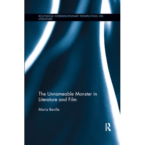 The Unnameable Monster in Literature and Film - Paperback