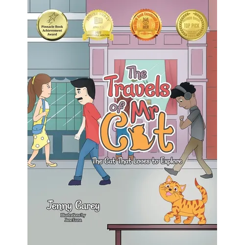 The Travels of Mr Cat: The Cat That Loves to Explore - Paperback