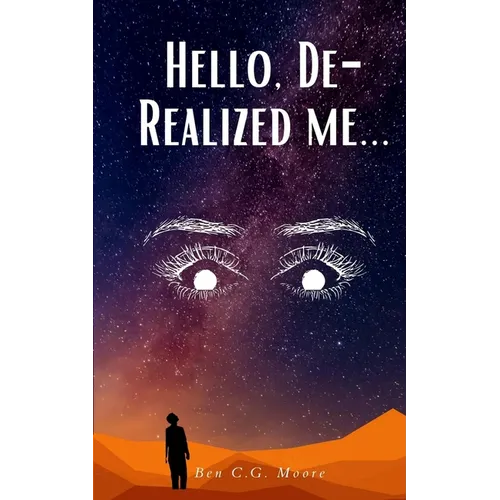 Hello, De-Realized me... - Paperback