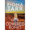 Her Covered Bones - Paperback