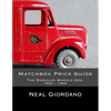 Matchbox Price Guide: The Regular Wheels Era: 1953 - 1969 - Paperback