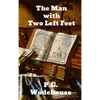 The Man With Two Left Feet - Hardcover