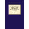 Experimentalist Competition Law and the Regulation of Markets - Paperback