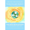 The New Revelations: A Conversation with God - Paperback
