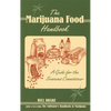The Marijuana Food Handbook: A Guide for the Sensuous Connoisseur - Paperback