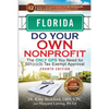Florida Do Your Own Nonprofit: The Only GPS You Need for 501c3 Tax Exempt Approval - Paperback