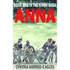 Anna: Book One of the Kirov Trilogy - Hardcover