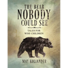 The Bear Nobody Could See - Paperback
