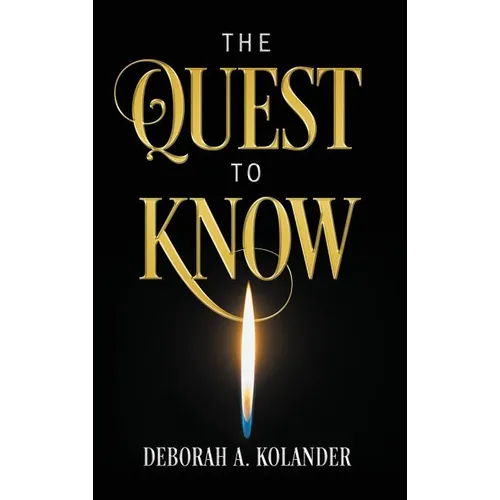 The Quest to Know - Hardcover