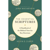 The Essential Scriptures: A Handbook of the Biblical Texts for Key Doctrines - Hardcover